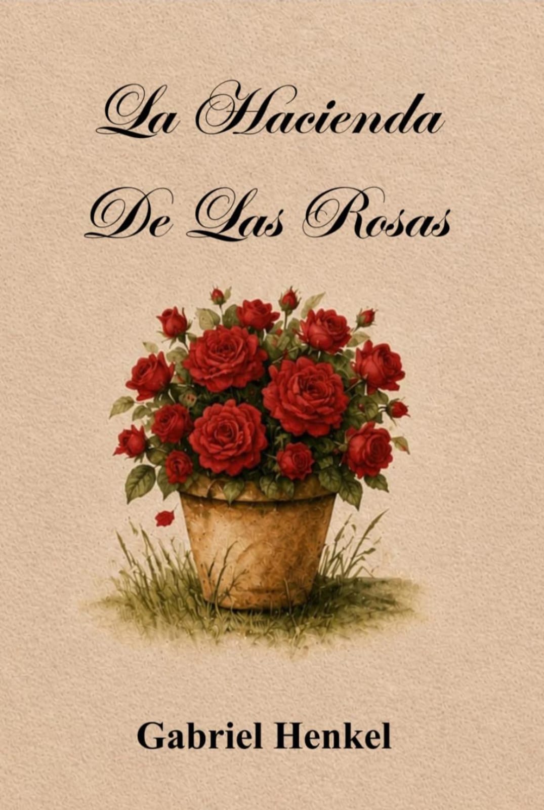 Portada de La Hacienda De Las Rosas